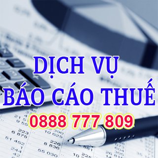 DỊCH VỤ BÁO CÁO THUẾ